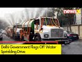 Water Sprinkling Drive Launched| Delhi Govts Initiative To Combat Air Pollution | NewsX