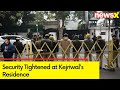 Live scenes outside Kejriwals residence | CM Kejriwal To Be Released Shortly | NewsX
