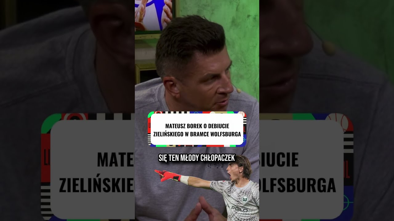 Borek o debiucie zielińskiego w wolfsburgu #shorts