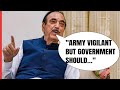 Army Vigilant But Government Should...: GN Azad After 3 Civilians Killed In J&K