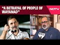 Wayanad Seat | Rajeev Chandrasekhar On Rahul Gandhi Vacating Wayanad Seat: “A Betrayal Of People…”