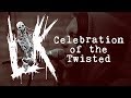 Celebration of the Twisted
