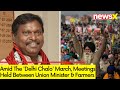 Meeting Continues Between Union Min & Farmers | Amid The Delhi Chalo March | NewsX