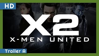 X2: X-Men United (2003) Trailer 