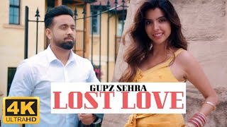 Lost Love – Gupz Sehra