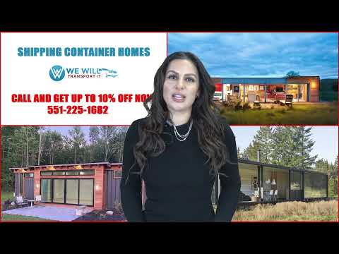 How much is a shipping container home? Shipping Container Homes is easy with We Will Transport It