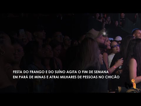 Vídeo: Festa do Frango e do Suíno agita o fim de semana em Pará de Minas