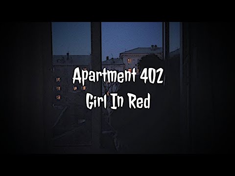 Apartment 402 - Girl In Red | Lyrics Video