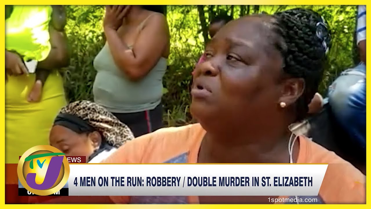 Robbery And Double Murder In St Elizabeth Television Jamaica TVJ 