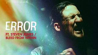 Rising Insane - Error (ft. Steven Jones / Bleed From Within) (Official Music Video)