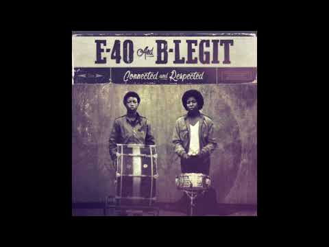 E-40 & B-Legit