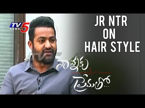 Jr NTR about his hairstyle in Nannaku Prematho