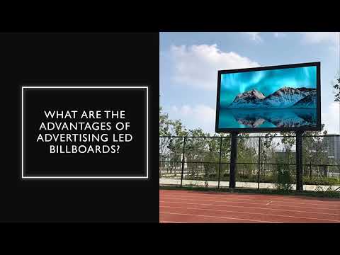 WHAT ARE THE ADVANTAGES OF ADVERTISING LED BILLBOARDS?