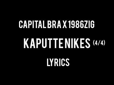 Capital Bra x 1986zig - Kaputte Nikes (4/4) Lyrics