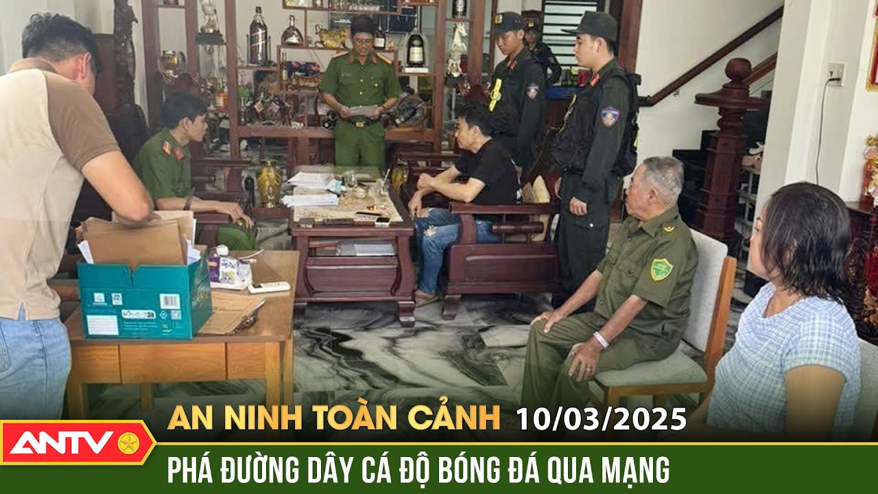 Đánh sập đường dây cá độ bóng đá 400 tỷ đồng ở miền Tây | An ninh toàn cảnh ngày 10/3 | ANTV