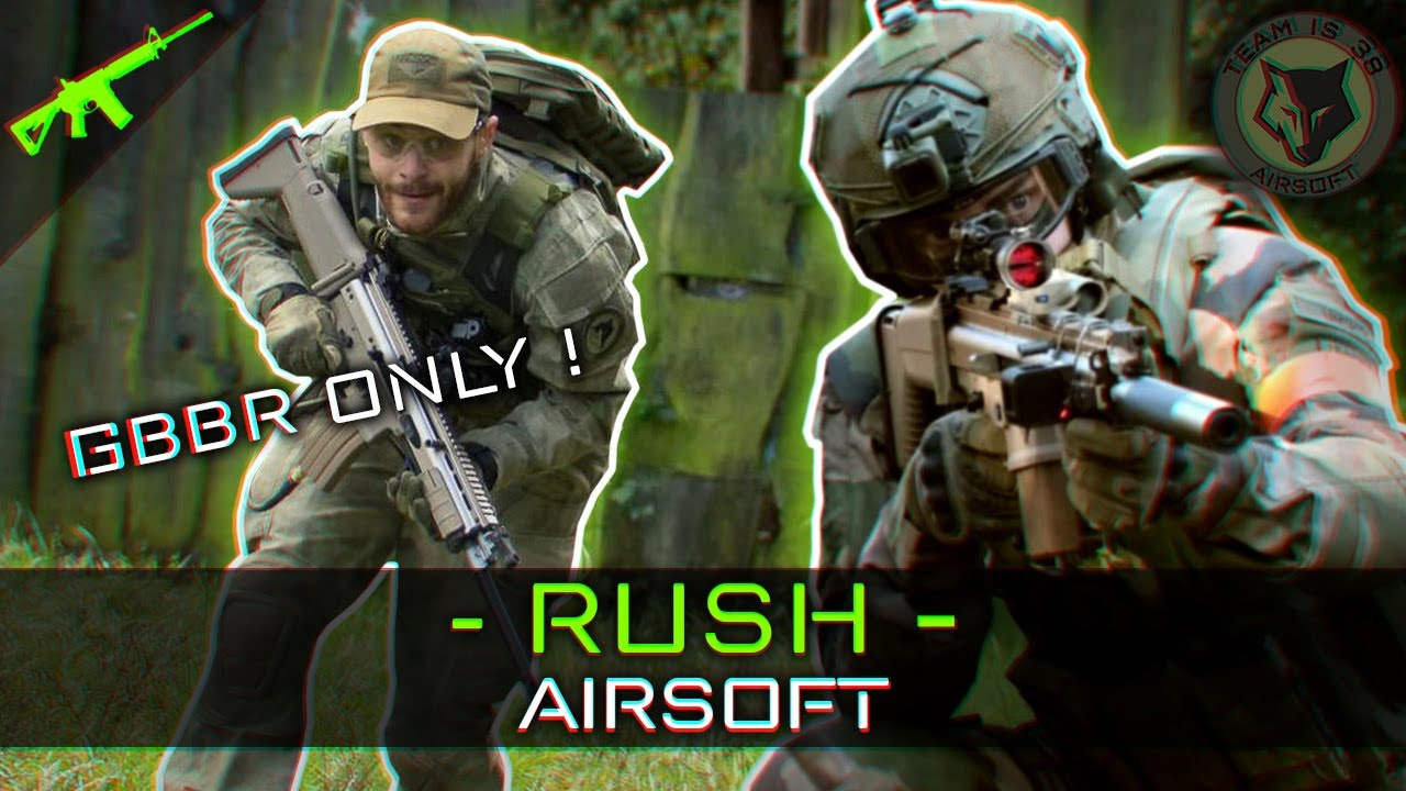 RUSH ► AIRSOFT