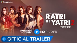 Ratri Ke Yatri 2 MX Player Hindi Web Series Trailer