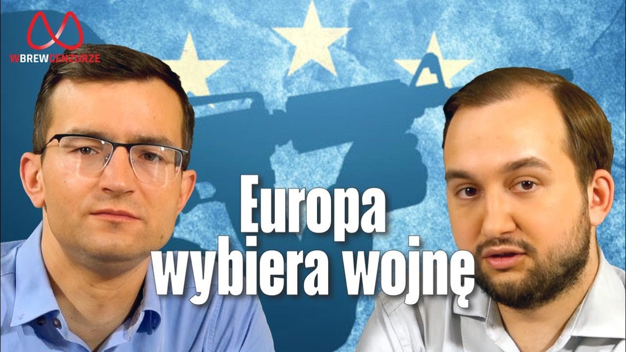 Europa wybiera wojnę
