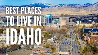 The 20 Best Places to Live in Idaho