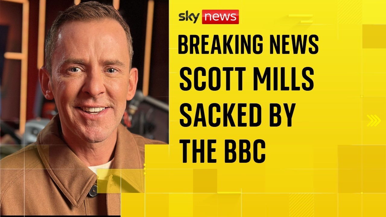 Radio 2 DJ Scott Mills sacked by BBC over 'personal conduct'