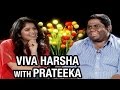 V6 - Viva Harsha chit chat with Prateeka