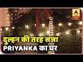 Priyanka Chopra's house lit up ahead of wedding