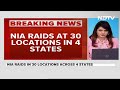 NIA Raids | Anti-Terror Agency NIA Raids Across Multiple States To Probe Terrorist-Gangster Nexus  - 01:56 min - News - Video