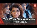 Wink Sensation Losing Steam Each Day!- Priya Varrier