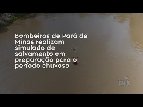 Vídeo: Bombeiros de Pará de Minas realizam simulado de salvamento em preparação para o período chuvoso