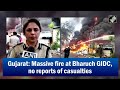 Gujarat: Massive Fire At Bharuch, No Reports Of Casualties  - 01:43 min - News - Video
