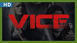 Vice (2015) Trailer