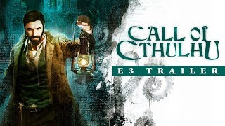 Call of Cthulhu - E3 2018 Trailer
