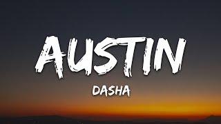 Dasha - Austin (Lyrics)