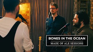 Bones in the Ocean Live | Made of Ale Sessions | The Longest Johns