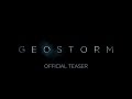 Button to run teaser #1 of 'Geostorm'