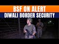 BSF Women Commandos On High Alert As Diwali Approaches | PoK Terror Threat |News9 At Indo-Pak Border