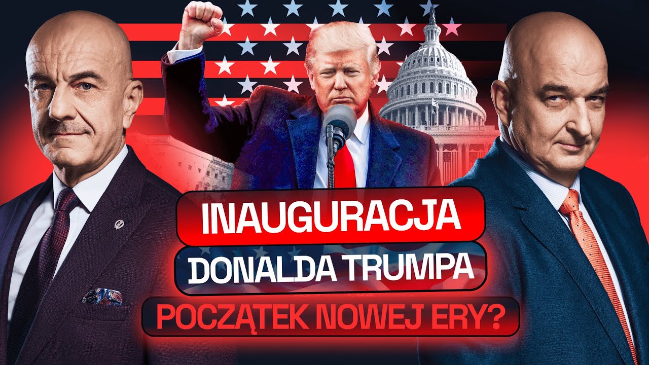 GROUND ZERO #52: INAUGURACJA DONALDA TRUMPA - POCZĄTEK NOWEJ ERY?