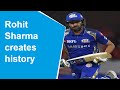 Rohit Sharma creates history in IPL