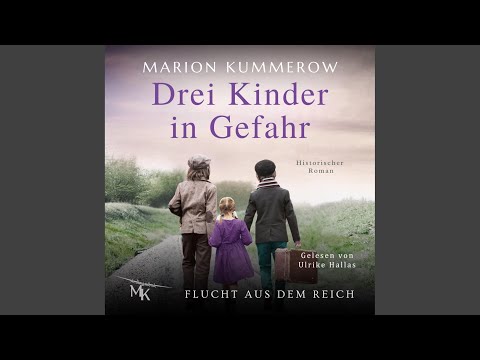 Kapitel 15 - Drei Kinder in Gefahr