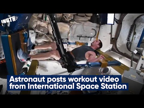 Viral video: Astronaut posts workout video from International Space Station Viral video: Astronaut posts workout video from International Space Station