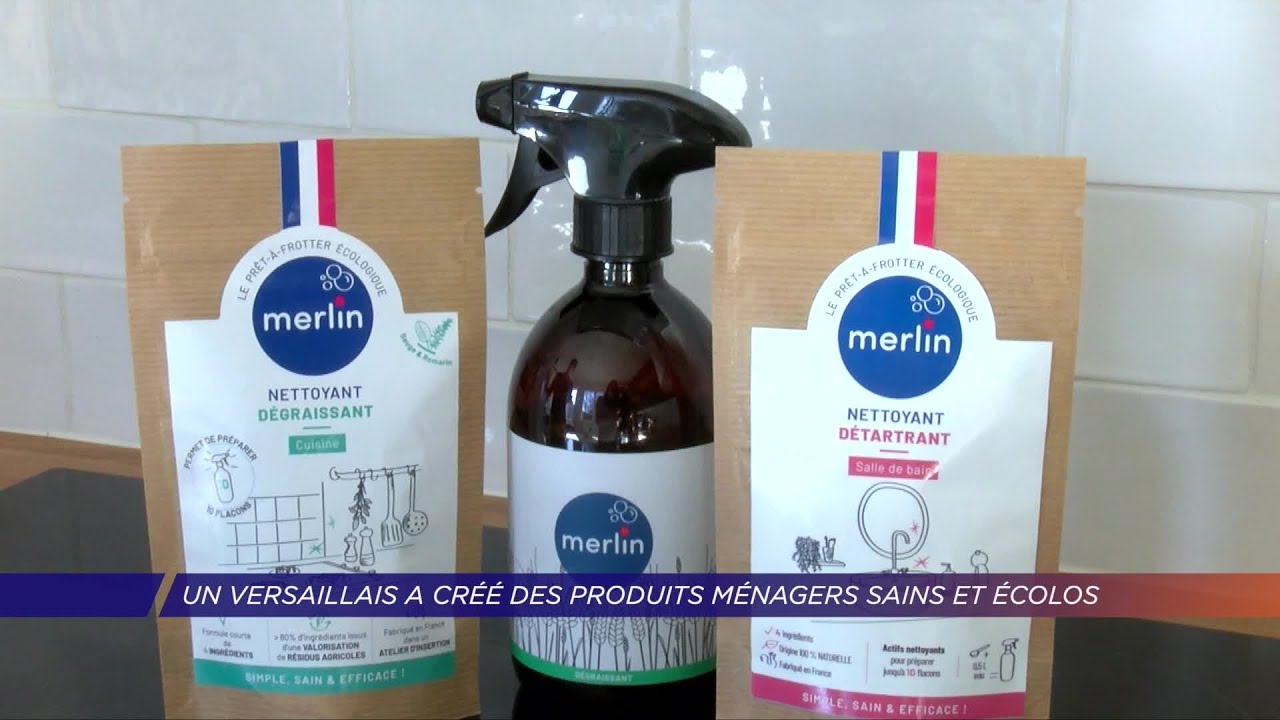 Yvelines | Un Versaillais a créé des produits ménagers sains et écolos