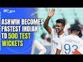 Ravichandran Ashwin Enters History Books By Reaching 500 Test Wickets