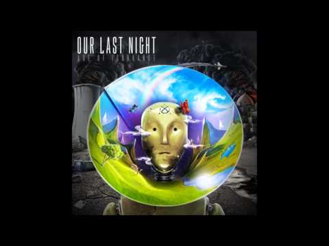 Our Last Night - Age Of Ignorance ( FULL ALBUM )