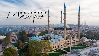 Selimiye Mosque Edirne Drone Video 4K