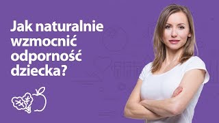Dzieci szczęśliwe są zdecydowanie zdrowsze! Jak naturalnie wzmocnić odporność dziecka? Oglądaj film!