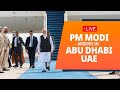 LIVE: Prime Minister Narendra Modi arrives in Abu Dhabi, UAE | News9