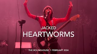 Heartworms - Jacked - Live @ The Roundhouse, Camden, 1 February 2024