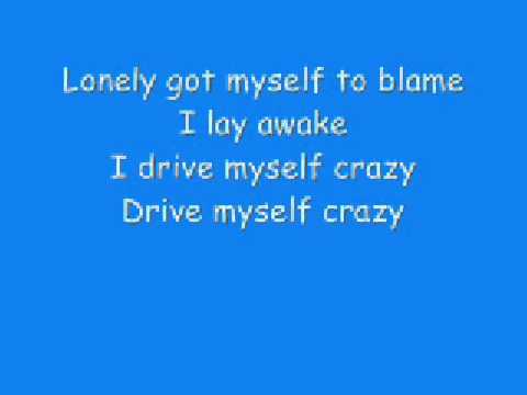 I Drive Myself Crazy - N'Sync - With Lyrics