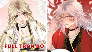 Full trọn bộ🎊Bắt ngờ xuyên sách trở thành nữ phụ xấu xa phản diện cuồng yêu#reviewtruyentranh