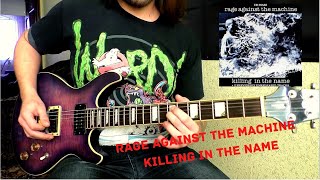 Rage Against The Machine - Killing in the Name (guitar cover)